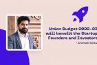 “Union Budget 2022-23 will benefit the Startup Founders and Investors, “says Amarnath Sankar, CEO of CAT Productions