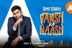 Prime Video announces new stand-up special Vansh Ka Naash featuring Comedian Sumit Sourav
