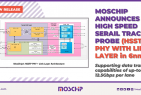 Moschip Announces High Speed Serail Trace Probe (HSSTP) Phy with Link Layer in 6nm